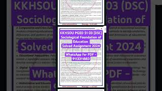 KKHSOU PGED S1 03 DSCSociological Foundation of Education Solved Assignment 2024 kkhsou notes [upl. by Nonad]