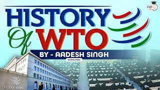 How and Why World Trade Organisation was formed  Important International bodies  UPSC [upl. by Naitsirt]