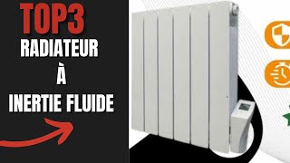 TOP3 Meilleur radiateur à inertie fluide 2024 [upl. by Airetas]