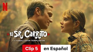 El Sr Carrito y los caballeros templarios Clip 5  Tráiler en Español  Netflix [upl. by Schwejda]