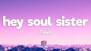 Train  Hey Soul Sister Lyrics [upl. by Akihsay479]