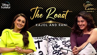 The Roast Ft Kajol and Rani  Hotstar Specials Koffee With Karan S8  Ep 6  Disneyplus Hotstar [upl. by Naek998]