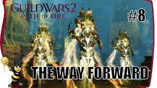 GUILD WARS 2 PATH OF FIRE Gameplay Walkthrough  CHAPTER 8 THE WAY FORWARD Main Story [upl. by Fernas]