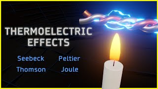 Thermoelectric Effects ⚡ How a Peltier Cell and a Thermocouple Work [upl. by Zsa347]