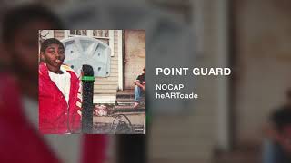 NoCap  Point Guard Official Audio [upl. by Allehcram226]