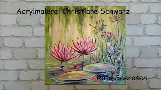 Rosa Seerosen malen in Acryl  painting waterlilies with acrylics  Christiane Schwarz [upl. by Slyke269]