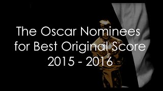 Oscar 2016 The Best Original Score of the Year 2015 [upl. by Bink]