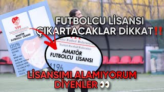 Futbolcu Lisansı Çıkaracaklar Dikkat Lisans Hakkında Bilmeniz Gerekenler [upl. by Airahs]