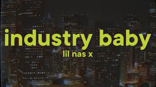 Lil Nas X  Industry Baby Lyrics ft Jack Harlow [upl. by Gnilrac]