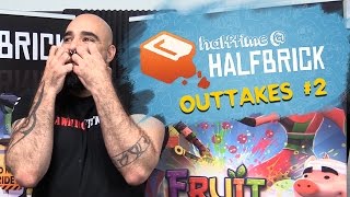 Halftime  Halfbrick  Outtakes 2 [upl. by Ladd]