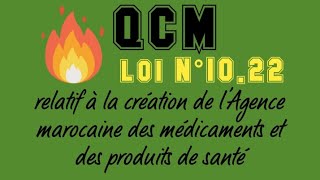 2024  QCM sur la loi 1022 relatif à la création de lagence marocaine des médicaments et Psanté [upl. by Hairym538]