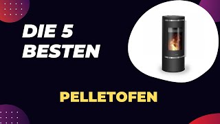 Die 5 Besten Pelletofen Test 2024 [upl. by Ianteen579]