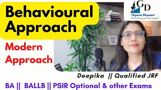 Behavioural Approach  Modern Approaches of Political Science  Deepika [upl. by Drusy]