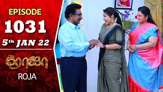 ROJA Serial  Episode 1031  5th Jan 2022  Priyanka  Sibbu Suryan  Saregama TV Shows Tamil [upl. by Itnahs]