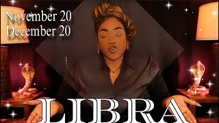 LIBRA FORECAST – What To Expect In Your Life Next  NOVEMBER 20 – DECEMBER 20 [upl. by Horgan]