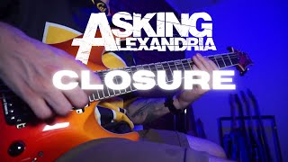 Asking Alexandria  Closure  GUITAR COVER [upl. by Norrabal]