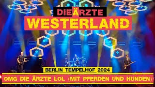 Die Ärzte  Westerland 23082024 Berlin Tempelhof [upl. by Artekal]