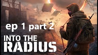 Into the radius VR episode 1 part 2 [upl. by Alinoel]