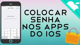 COMO COLOCAR SENHA NOS APLICATIVOS DO IPHONE [upl. by Etep247]