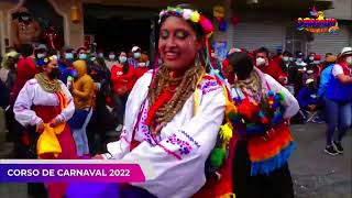 Corso de Carnaval Riobamba 2022  Proyección Folclórica Cultural Karu Ñan  Barrio La Libertad [upl. by Chud]