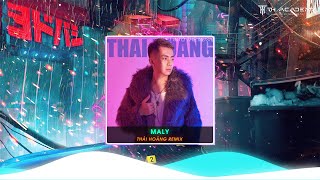 MALY  THÁI HOÀNG REMIX  NHẠC THÁI HOÀNG THỊNH HÀNH TIK TOK 2023 [upl. by Adnilahs]