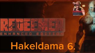 Redeemer Enhanced Edition Hakeldama 6 [upl. by Jaclin]