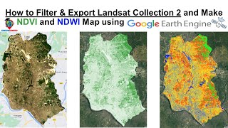 How to Filter amp Export Landsat Collection 2 and Make NDVI and NDWI Map using Google Earth Engine [upl. by Ewan]