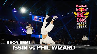 Issin vs Phil Wizard 🔥 BBOY SEMI FINAL  Red Bull BC One World Final 2023 [upl. by Galatea91]