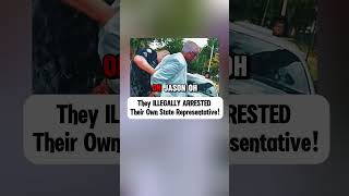 THEY ILLEGALLY ARRESTED THEIR OWN STATE REPRESENTATIVE funnycops automobile funny coolcops [upl. by Onailimixam]