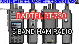 RADTEL RT730 6 BAND  10WATT HAM RADIO amp AIRBAND BROADCAST IP67 [upl. by Kerns230]