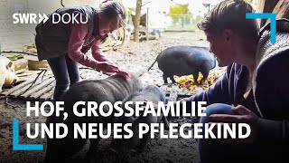 Die Löwenmutter  Hof Großfamilie und neues Pflegekind  SWR Doku [upl. by Blau]