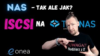 NAS tak  iSCSI na TrueNAS [upl. by Ynnep]