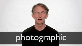 How to pronounce PHOTOGRAPHIC in British English [upl. by Lustig]