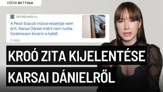 Kroó Zita kijelentése Karsai Dánielről  Tóth Bettina [upl. by Ytsur]