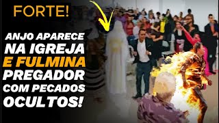 VISÃO FORTÍSSIMA MULHER É LEVADA A IGREJA E VÊ UM ANJO FULMINANDO O PREGADOR POR PECADOS OCULTOS [upl. by Sivolc982]