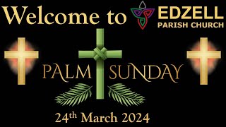 Edzell Church Palm Sunday Service 24th March 2024 [upl. by Ennasus]