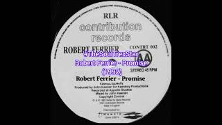 Robert Ferrier  Promise 1992 metrofmcollectorscornerSA [upl. by Yevad]