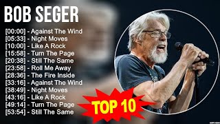 Bob Seger Greatest Hits  Top 100 Artists To Listen in 2023 [upl. by Airotcivairam926]