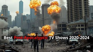 Top 10 Best Post Apocalyptic TV Shows 2020  2024 You Must Watch  Ranking 2024 [upl. by Eladroc147]