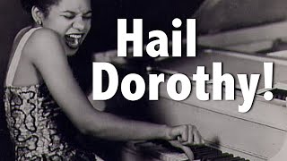 DOROTHY DONEGAN The greatest pianist you never heard Jazz History 27 [upl. by Nytsua]