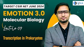 Prokaryotic Transcription  Molecular Biology  CSIR NET June 2024  Emotion 30  IFAS Lec 9 [upl. by Lorinda]