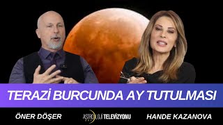 TERAZİ BURCUNDA AY TUTULMASI  Öner DÖŞER amp Hande KAZANOVA 2 Bölüm [upl. by Rossi]