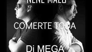 COMERTE TODA REMIX  NENE MALO  Dj MEGA [upl. by Obocaj]