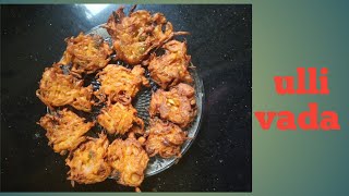 How to make ullivada Recipe in Malayalam  Onion vadaKerala onion Bajji Ullivada simple Tips [upl. by Ilenay220]