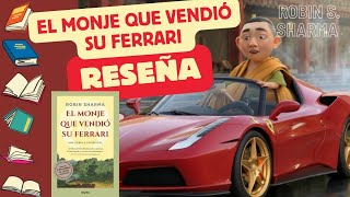 Descubriendo Sabiduría Reseña a Fondo de El Monje que Vendió su Ferrari LibrosMotivacionales [upl. by Enoek349]