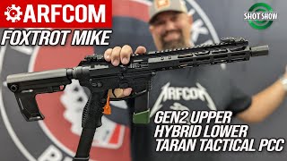 Foxtrot Mike Products Gen 2 Upper Hybrid Lower Taran Tactical PCC  SHOT Show 2022 [upl. by Ahsinet977]