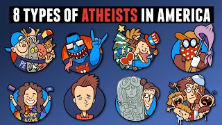 The 8 Types of Atheists in American Culture [upl. by Toor]