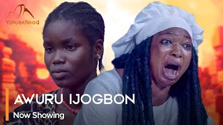 Awuru Ijogbon  Latest Yoruba Movie 2023 Drama Temitope Moremi  Fisayo Abebi  Sisi Quadri [upl. by Margit]