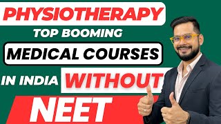 Physiotherapy Top Booming Medical Courses in India Without NEET  Sachin sir [upl. by Sihtnyc59]