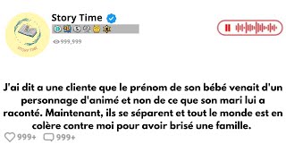 Jai dit a une cliente que le prénom de son bébé venait dun personnage danimé et non de ce que [upl. by Eiltan]